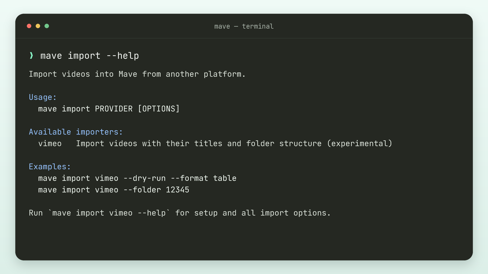 Terminal showing Mave CLI help for importing videos from Vimeo.